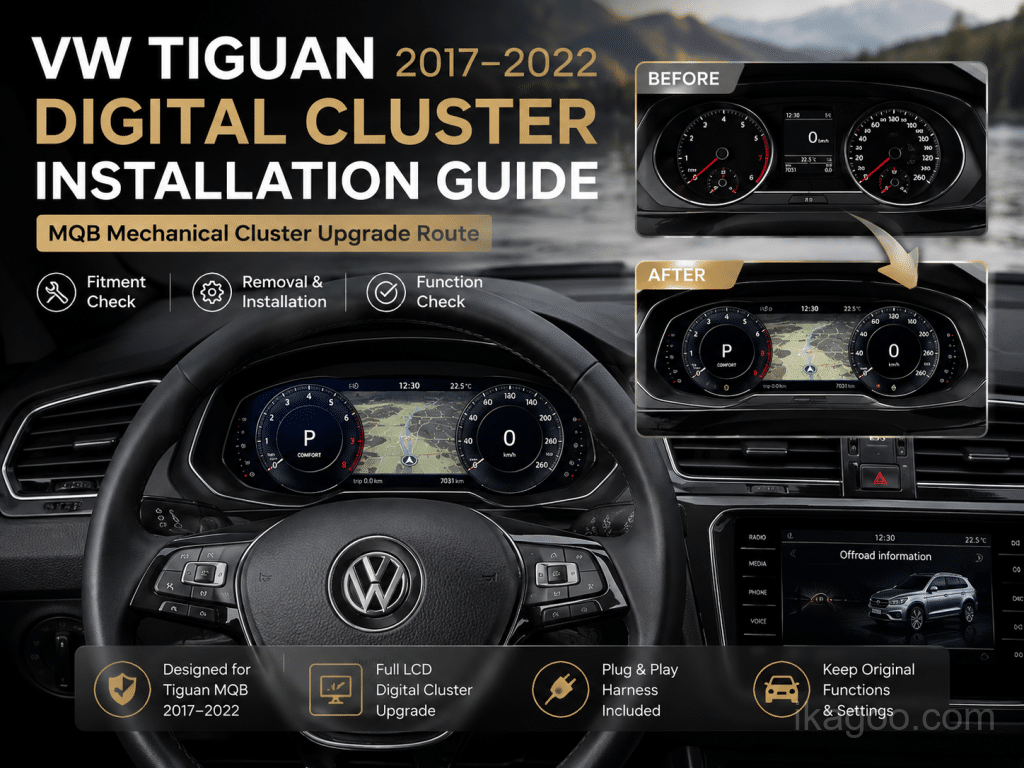 คู่มือการติดตั้ง Digital Cluster สำหรับ Volkswagen Tiguan MQB (2017-2022)