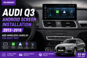การติดตั้งหน้าจอ Android สำหรับ Audi Q3 2013-2018